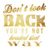 Dont look back gold Poster Print by Jace Grey - Item # VARPDXJGSQ348A2