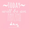 Today Will Poster Print by Jelena Matic - Item # VARPDXJMSQ003A