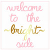 Bright Side Poster Print by Jelena Matic - Item # VARPDXJMSQ009A