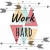 Work Hard Poster Print by Matic,Jelena Matic - Item # VARPDXJMSQ088A