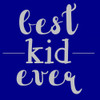 Best Kid Ever Poster Print by Matic,Jelena Matic - Item # VARPDXJMSQ117C