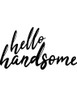 Hello Handsome Poster Print by Allen Kimberly - Item # VARPDXKARC1248B