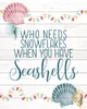 Have Seashells Poster Print by Allen Kimberly - Item # VARPDXKARC1478A