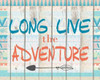 Long Live Adventure Poster Print by Kimberly Allen - Item # VARPDXKARC353A