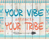 Your Vibe Your Tribe Poster Print by Kimberly Allen - Item # VARPDXKARC353B