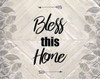 Bless This Home Quote Poster Print by Kimberly Allen - Item # VARPDXKARC355A