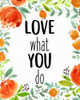 Love What You 1 Poster Print by Kimberly Allen - Item # VARPDXKARC374A