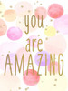 You are Amazing Color Poster Print by Kimberly Allen - Item # VARPDXKARC396A