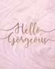 Hello Gorgeous Poster Print by Allen Kimberly - Item # VARPDXKARC849A