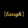 Laugh Poster Print by Kimberly Allen - Item # VARPDXKASQ003A