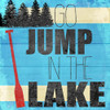 Go Jump In The Lake Poster Print by Allen Kimberly - Item # VARPDXKASQ1015A