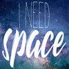 I Need Space Poster Print by Allen Kimberly - Item # VARPDXKASQ1226A