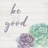 Be the Good Poster Print by Allen Kimberly - Item # VARPDXKASQ1314A