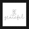 Be Grateful Poster Print by Allen Kimberly - Item # VARPDXKASQ1336B