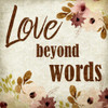 Love beyond Words Poster Print by Kimberly Allen - Item # VARPDXKASQ202C