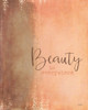 Beauty Is Everywhere Poster Print by Gigi Louise - Item # VARPDXKBRC018A