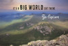 It''s a Big World Out There Poster Print by Lori Deiter - Item # VARPDXLD1772