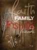 Faith Family Fishing Poster Print by Marla Rae - Item # VARPDXMA197