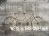 Were in This Together Poster Print by Marla Rae - Item # VARPDXMA2162