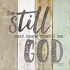 Be Still and Know that I Am God Poster Print by Marla Rae - Item # VARPDXMA2423