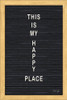 This is My Happy Place Felt Board Poster Print by Marla Rae - Item # VARPDXMAZ5098