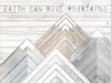 Faith Can Move Mountains Poster Print by Marla Rae - Item # VARPDXMAZ5174