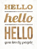 Hello Hello Hello Poster Print by Marla Rae - Item # VARPDXMAZ5444