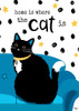 Home is Where the Cat is Poster Print by Mollie B. Mollie B. - Item # VARPDXMOL1942