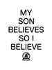 Son Believes Poster Print by Mlli Villa - Item # VARPDXMVRC409B