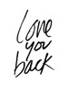Love You Back Poster Print by Mlli Villa - Item # VARPDXMVRC418C