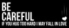Be Careful Poster Print by OnRei OnRei