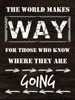 Know Where You Are Going Poster Print by Sheldon Lewis - Item # VARPDXSLBRC302A