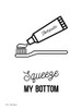 Squeeze My Bottom Poster Print by Seven Trees Design Seven Trees Design - Item # VARPDXST583