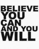 BELIEVE YOU CAN Poster Print by Taylor Greene - Item # VARPDXTGRC071A