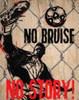 NO BRUISE Poster Print by Taylor Greene - Item # VARPDXTGRC128D
