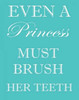 PRINCESS MUST BRUSH Poster Print by Taylor Greene - Item # VARPDXTGRC135B
