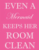 MERMAID CLEAN ROOM Poster Print by Taylor Greene - Item # VARPDXTGRC136A