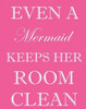MERMAID CLEAN ROOM Poster Print by Taylor Greene - Item # VARPDXTGRC136A