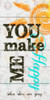 YOU MAKE ME HAPPY Poster Print by Taylor Greene - Item # VARPDXTGRC184B