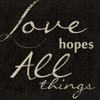 LOVE HOPES ALL E Poster Print by Taylor Greene - Item # VARPDXTGSQ073E