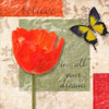 Believe Poppy Poster Print by Taylor Greene - Item # VARPDXTGSQ095A
