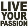 LIVE YOUR PASSION Poster Print by Taylor Greene - Item # VARPDXTGSQ143B