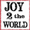 JOY 2 THE WORLD Poster Print by Taylor Greene - Item # VARPDXTGSQ159D