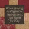 WHEN PRAYING Poster Print by Taylor Greene - Item # VARPDXTGSQ172B