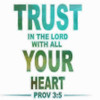 Trust In The Lord Poster Print by Taylor Greene - Item # VARPDXTGSQ348D