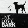 Live Love Bark Poster Print by Milli Villa # MVSQ615A