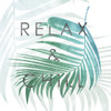 Relax And Chill N Poster Print by Mlli Villa # MVSQ457B