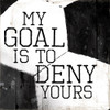 My Goal Poster Print by Mlli Villa # MVSQ463D