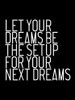 Let Your Dreams Poster Print by Milli Villa # MVRC667B