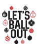 Lets Ball Poster Print by Milli Villa # MVRC606A